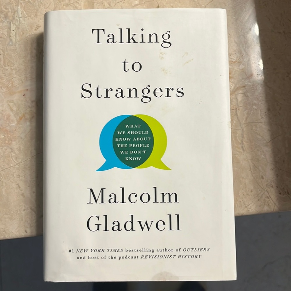 Talking to Strangers by Malcolm Gladwell, hardcover